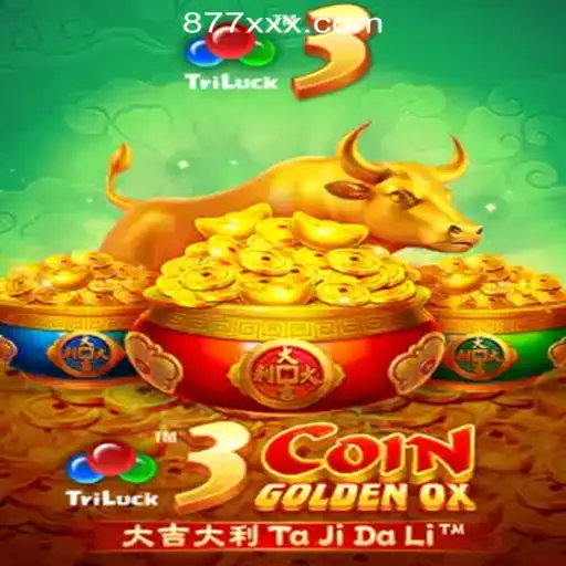 3CoinGoldenOX: Discover the Thrilling Experience of 877X.com Oficial Slots Brasil #1