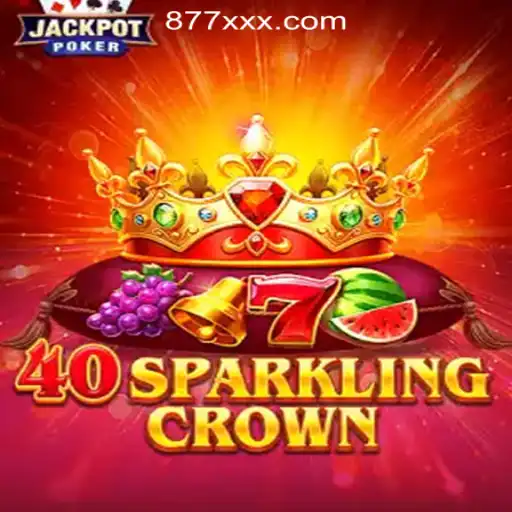 Exploring 40SparklingCrown: A Unique Slot Game Experience